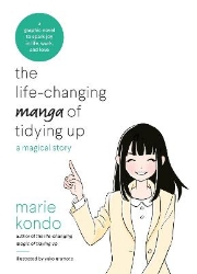 Picture of The Life-Changing Manga of Tidying Up: A Magical Story to Spark Joy in Life, Work and Love