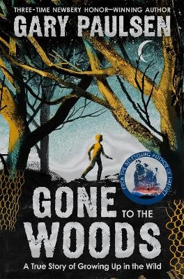 Picture of Gone to the Woods: A True Story of Growing Up in the Wild