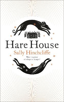 Picture of Hare House: A Gothic, Atmospheric Modern-day Tale of Witchcraft