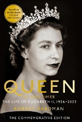 Picture of Queen of Our Times: The Life of Elizabeth II