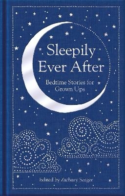 Picture of Sleepily Ever After: Bedtime Stories for Grown Ups