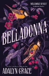 Picture of Belladonna: The addictive and mysterious gothic fantasy romance not to be missed