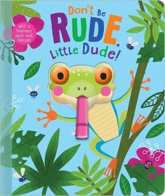 Picture of Don't Be Rude, Little Dude!