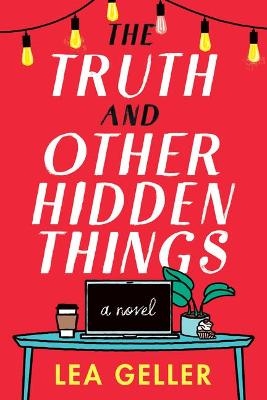 Picture of The Truth and Other Hidden Things: A Novel