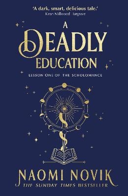 Picture of A Deadly Education: A TikTok sensation and Sunday Times bestselling dark academia fantasy