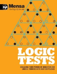 Picture of Mensa: Logic Tests: Challenge Your Powers of Deduction and Logical Thinking