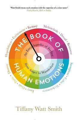 Picture of The Book of Human Emotions: An Encyclopedia of Feeling from Anger to Wanderlust