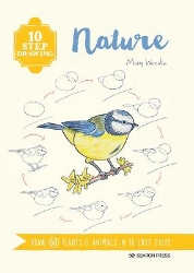 Picture of 10 Step Drawing: Nature: Draw 60 Plants & Animals in 10 Easy Steps