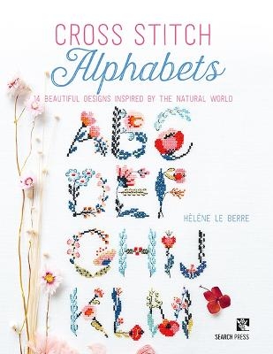 Picture of Cross Stitch Alphabets: 14 Beautiful Designs Inspired by the Natural World