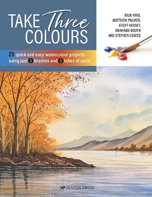 Picture of Take Three Colours: 25 Quick and Easy Watercolours Using 3 Brushes and 3 Tubes of Paint