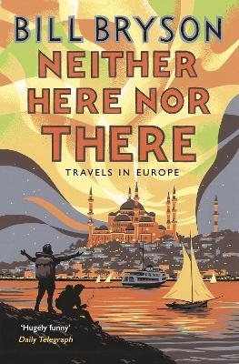 Picture of Neither Here, Nor There: Travels in Europe