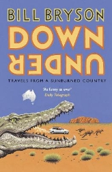 Picture of Down Under: Travels in a Sunburned Country