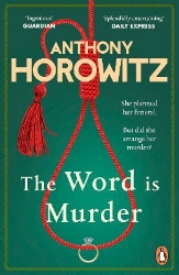 Picture of The Word Is Murder: The bestselling mystery from the author of Magpie Murders - you've never read a crime novel quite like this