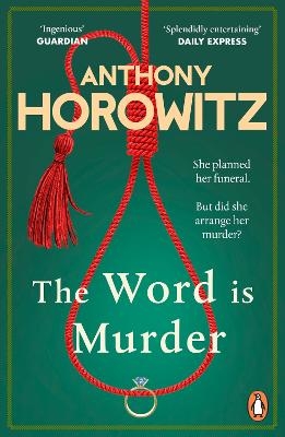 Picture of The Word Is Murder: The bestselling mystery from the author of Magpie Murders - you've never read a crime novel quite like this