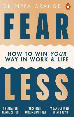 Picture of Fear Less: How to Win Your Way in Work and Life