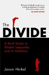 Picture of The Divide: A Brief Guide to Global Inequality and its Solutions