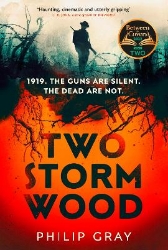 Picture of Two Storm Wood: Uncover an unsettling mystery of World War One in the The Times Thriller of the Year