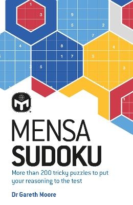 Picture of Mensa Sudoku: Put your logical reasoning to the test with more than 200 tricky puzzles to solve