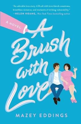 Picture of A Brush with Love: A Novel