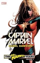 Picture of Captain Marvel: Carol Danvers - The Ms. Marvel Years Vol. 3