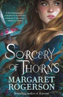 Picture of Sorcery of Thorns: Heart-racing fantasy from the New York Times bestselling author of An Enchantment of Ravens