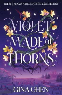 Picture of Violet Made of Thorns: The darkly enchanting New York Times bestselling fantasy debut