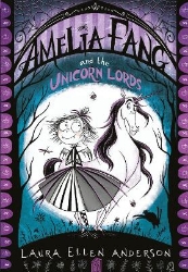 Picture of Amelia Fang and the Unicorn Lords (The Amelia Fang Series)