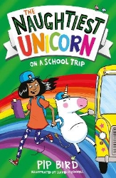 Picture of The Naughtiest Unicorn on a School Trip (The Naughtiest Unicorn series)