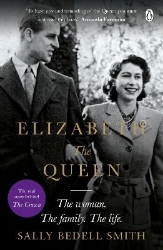 Picture of Elizabeth the Queen: The most intimate biography of Her Majesty Queen Elizabeth II