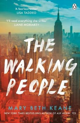 Picture of The Walking People: The powerful and moving story from the New York Times bestselling author of Ask Again, Yes