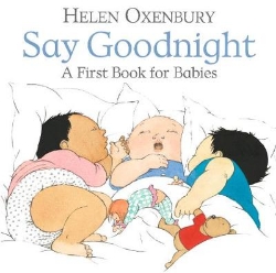 Picture of Say Goodnight: A First Book for Babies