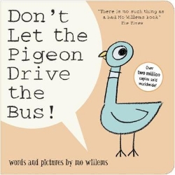 Picture of Don't Let the Pigeon Drive the Bus!