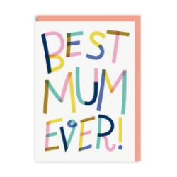 Picture of Best Mum Ever Greeting Card