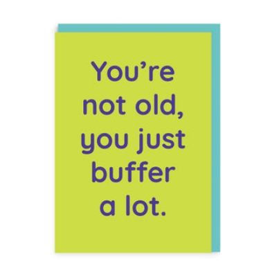 Picture of You Just Buffer Greeting Card