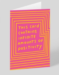 Picture of Infinite Amounts of Positivity Greeting Card