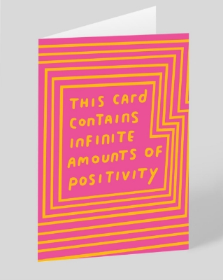 Picture of Infinite Amounts of Positivity Greeting Card