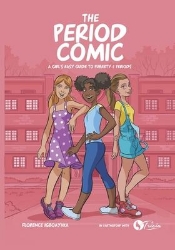 Picture of The Period Comic: A Girl's Easy Guide to Puberty and Periods -An Illustrated Book