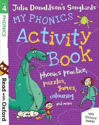 Picture of Read with Oxford: Stage 4: Julia Donaldson's Songbirds: My Phonics Activity Book