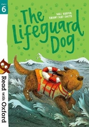 Picture of Read with Oxford: Stage 6: The Lifeguard Dog