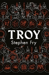 Picture of Troy: Our Greatest Story Retold