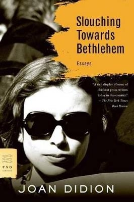 Picture of Slouching Towards Bethlehem: Essays