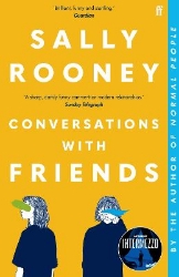 Picture of Conversations with Friends: 'Brilliant, funny and startling.' GUARDIAN