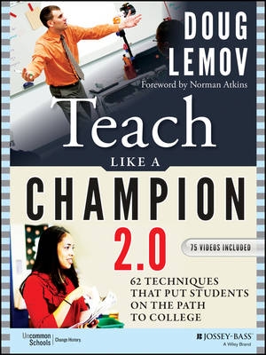 Picture of Teach Like a Champion 2.0: 62 Techniques that Put Students on the Path to College