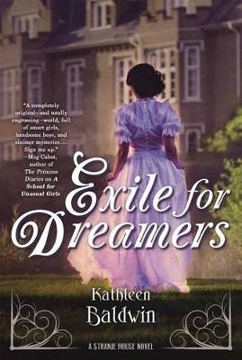 Picture of Exile for Dreamers: A Stranje House Novel