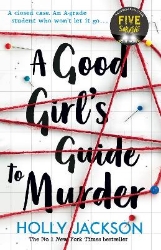 Picture of A Good Girl's Guide to Murder (A Good Girl's Guide to Murder, Book 1)