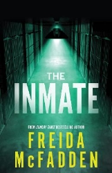 Picture of The Inmate: From the Sunday Times Bestselling Author of The Housemaid