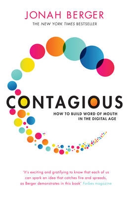 Picture of Contagious: How to Build Word of Mouth in the Digital Age