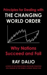 Picture of Principles for Dealing with the Changing World Order: Why Nations Succeed or Fail