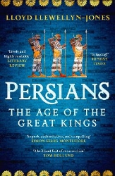 Picture of Persians: The Age of The Great Kings