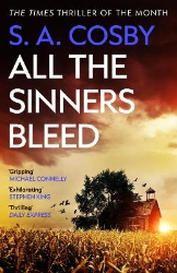 Picture of All The Sinners Bleed: the new thriller from the award-winning author of RAZORBLADE TEARS